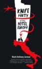 Image for Knife Party at the Hotel Europa