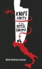 Image for Knife Party at the Hotel Europa