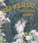Image for Web Weavers and Other Spiders