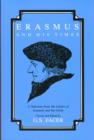 Image for Erasmus and His Times
