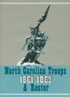 Image for North Carolina Troops, 1861-1865: A Roster, Volume 1
