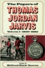 Image for The Papers of Thomas Jordan Jarvis, Volume 1
