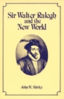 Image for Sir Walter Ralegh and the New World
