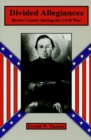 Image for Divided Allegiances : Bertie County during the Civil War