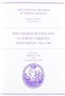 Image for The Colonial Records of North Carolina, Volume 12 : The Church of England in North Carolina: Documents, 1764-1789