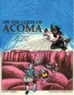 Image for On the Cliffs of Acoma : A Story for Children