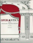Image for Operantics with Wolfgang Amadeus Mozart