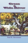 Image for Cross a Wide River : A Western Novel