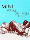 Image for Mini Walks on the Mesa