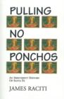 Image for Pulling No Ponchos
