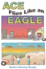 Image for Ace Flies Like an Eagle
