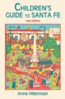 Image for Children&#39;s Guide to Santa Fe (New and Revised)