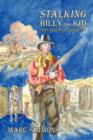 Image for Stalking Billy the Kid (Hardcover)