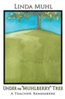 Image for Under the Muhlberry Tree (Softcover)