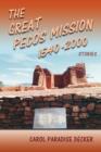 Image for The Great Pecos Mission, 1540-2000