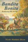 Image for Bandita Bonita : Romancing Billy the Kid, A Novel