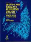 Image for Crofton and Douglas&#39;s respiratory diseases