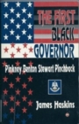 Image for The First Black Governor : Pinkney Benton Stewart Pinchback
