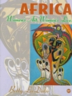 Image for Africa  : women&#39;s art, women&#39;s lives
