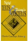 Image for Ngugi Wa Thiong&#39;o: Texts And Contexts