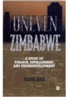 Image for Uneven Zimbabwe  : a study of finance, development and underdevelopment