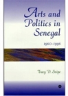 Image for Arts and politics in Senegal, 1960-1996