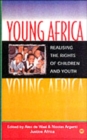 Image for Young Africa  : realising the rights of children and youth