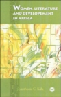 Image for Women, Literature and Development in Africa