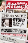 Image for Hack Attack: The Inside Story of How the Truth Caught Up with Rupert Murdoch