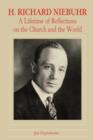 Image for H.Richard Niebuhr : Lifetime of Reflections on the Church and the World