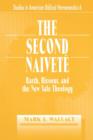 Image for Second Naivete : Barth, Ricoeur and the New Yale Theology