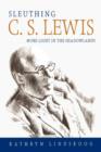 Image for Sleuthing C.S. Lewis