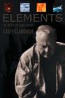 Image for Elements : The Novels of James Dickey / Casey Clabough.