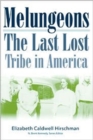 Image for Melungeons: The Last Lost Tribe: The Last Lost Tribe In America (P245/Mrc)
