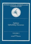Image for Ikc 5 Eighteen Upbuilding Discourses: Eighteen Upbuilding Discourses (H654/Mrc)