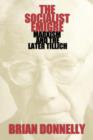 Image for The Socialist Emigre : Marxism and the Later Tillich