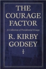 Image for The Courage Factor: A Collection Of Presidential Essays (H671/Mrc)