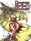 Image for Dragons, Myths &amp; Mayhem