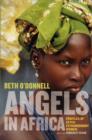 Image for Angels in Africa:Profiles of Seven Extraordinary Women