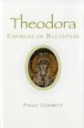 Image for Theodora  : empress of Byzantium