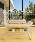 Image for Sunnylands  : America&#39;s midcentury masterpiece
