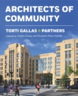 Image for Architects of community  : Torti Gallas + Partners