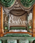 Image for Bedtime  : inspirational beds, bedrooms &amp; boudoirs