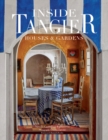 Image for Inside Tangier  : house &amp; gardens