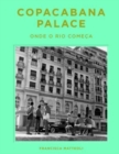 Image for Copacabana Palace: Where Rio Starts (Portugese edition)