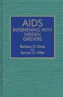 Image for AIDS : Intervening with Hidden Grievers