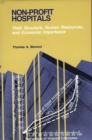 Image for Non-Profit Hospitals : Their Structure, Human Resources, and Economic Importance