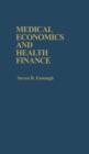 Image for Medical Economics and Health Finance