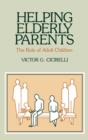 Image for Helping Elderly Parents : The Role of Adult Children