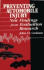 Image for Preventing Automobile Injury : New Findings from Evaluation Research